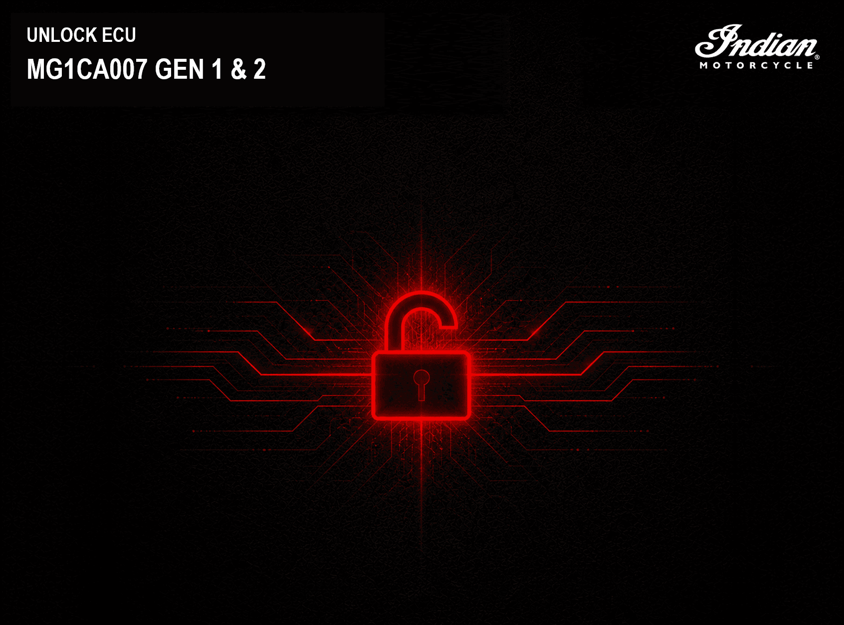 INDIAN MOTORCYCLE · UNLOCK ECU MG1CA007 GEN 1 & 2